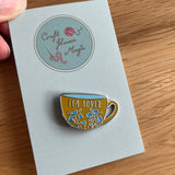 Tea Lover enamel pin badge