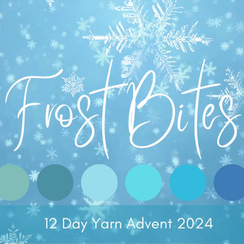 12 day Yarn Advent Calendar Frost Bites - PRE-ORDER